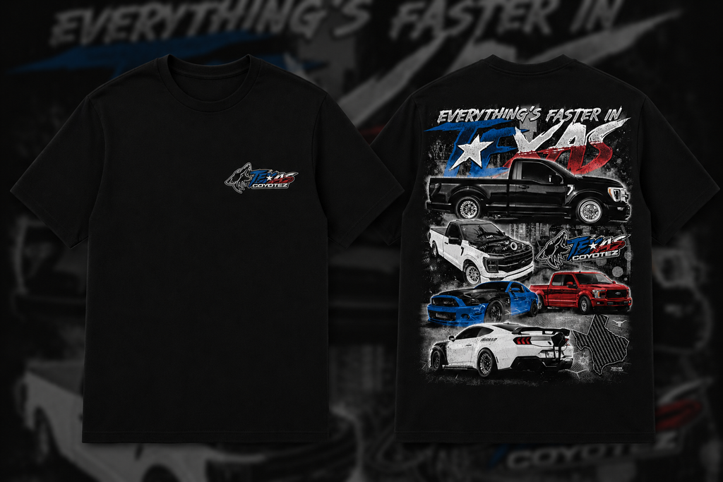 Everything's Faster In Texas Shirt